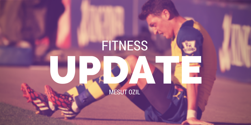 fitness update mesut ozil
