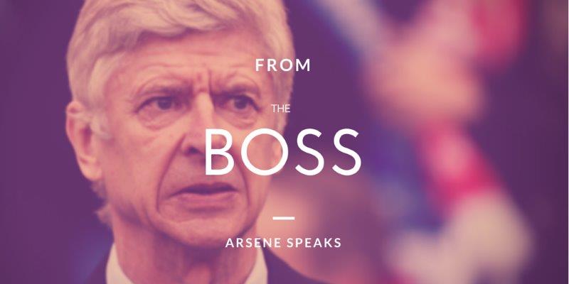 from the boss arsene wenger speaks