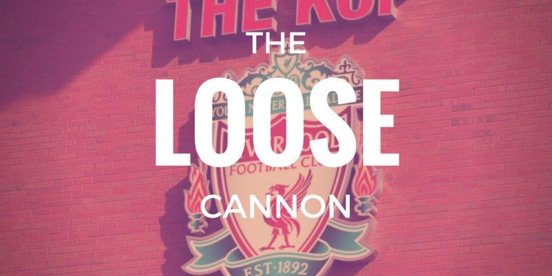the loose cannon liverpool