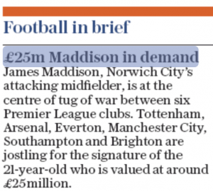 Arsenal join five Premier League clubs in race for 21-year-old James Maddison 2 Daily Telegraph 18th April
