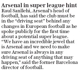 Arsenal European Super League talks confirmed 3 years ago 4 Daily Telegraph 17 November 2018