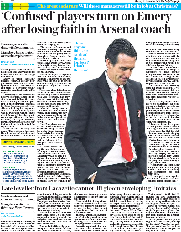 Arsenal's chairman reportedly considered submitting resignation after Southampton result 3 Daily Telegraph, 25 November 2019