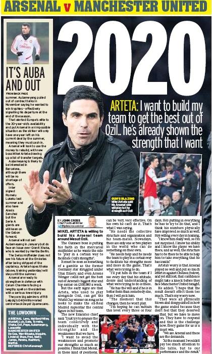 ARTETEA: I want to build my team to get the best out of Ozil...he's already shown the strength that I want- Daily Mirror 1 January 2020