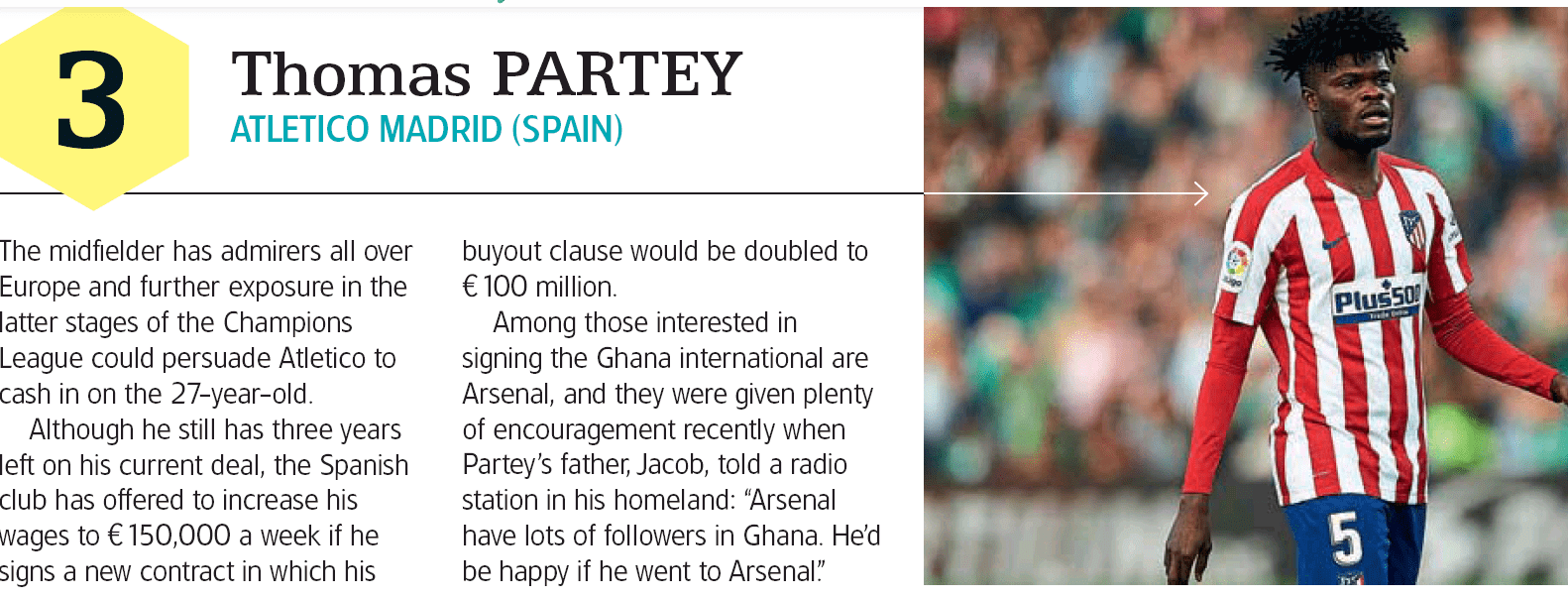 Thomas Partey's father Jacob has told a radio station in Ghana that his son would be 'happy if he went to Arsenal' amid speculation the midfielder will join this summer.