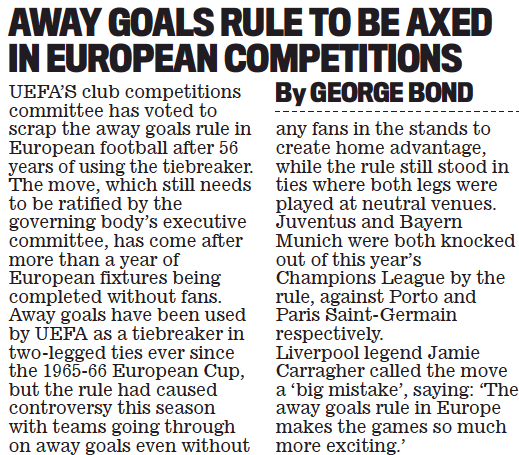 AWAY GOALS RULE TO BE AXED IN EUROPEAN COMPETITIONS - Daily Mail, 29 May 2021