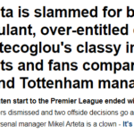 Mikel Arteta is slammed for behaving like a 'petulant, over-entitled child' as Ange Postecoglou's classy interview has pundits and fans comparing the Arsenal and Tottenham managers