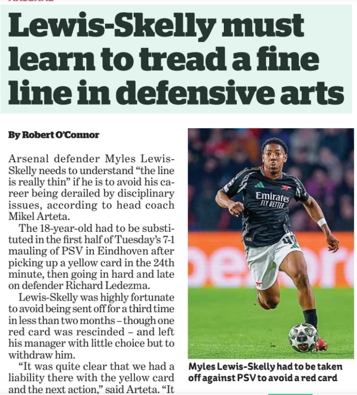 Arteta urges Lewis-Skelly to learn as media fuel narrative built on referee’s mistake 6 Lewis-Skelly must learn to tread a fine line in defensive arts I Weekend8 Mar 2025By Robert O’Connor By Rachel Steinberg