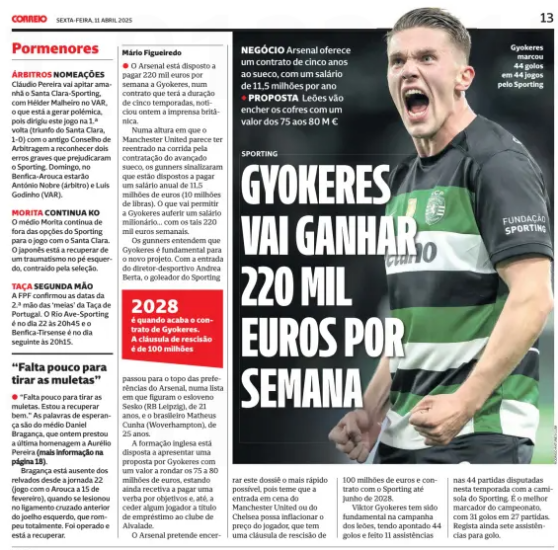 Arsenal’s €220kpw Viktor Gyökeres plan: separating fact from speculation 2 GYOKERES TO EARN 220 THOUSAND EUROS PER WEEK DEAL Arsenal offers a five-year contract to the Swede, with a salary of 11.5 million per year PROPOSAL Lions will fill their coffers with a sum between 75 and 80 million euros Correio da Manhã – 11 Apr 2025 – Mário Figueiredo Gyokeres scored 44 goals in 44 matches for Sporting Arsenal is willing to pay 220 thousand euros per week to Gyokeres, in a contract that will last five seasons, reported the British press yesterday. At a time when Manchester United appears to have re-entered the race to sign the Swedish striker, the Gunners have indicated that they are willing to pay an annual salary of 11.5 million euros (10 million pounds). Which would allow Gyokeres to earn a millionaire's salary... with the said 220 thousand euros per week. The Gunners believe that Gyokeres is fundamental to the new project. With the arrival of sporting director Andrea Berta, the Sporting goal-scorer has moved to the top of Arsenal’s preferences, in a list that also includes the Slovenian Sesko (RB Leipzig), 21 years old, and the Brazilian Matheus Cunha (Wolverhampton), 25 years old. The English club is willing to present an offer for Gyokeres in the range of 75 to 80 million euros, and is also open to paying bonuses based on objectives and even loaning a player to the Alvalade club. Arsenal intends to close this deal as quickly as possible, fearing that the involvement of Manchester United or Chelsea could inflate the player's price, who has a release clause of 100 million euros and a contract with Sporting until June 2028. Viktor Gyokeres has been fundamental in the Lions’ campaign, having scored 44 goals and made 11 assists in the 44 matches played this season in a Sporting shirt. He is the top scorer in the league, with 31 goals in 27 matches. He also has seven assists for goals.