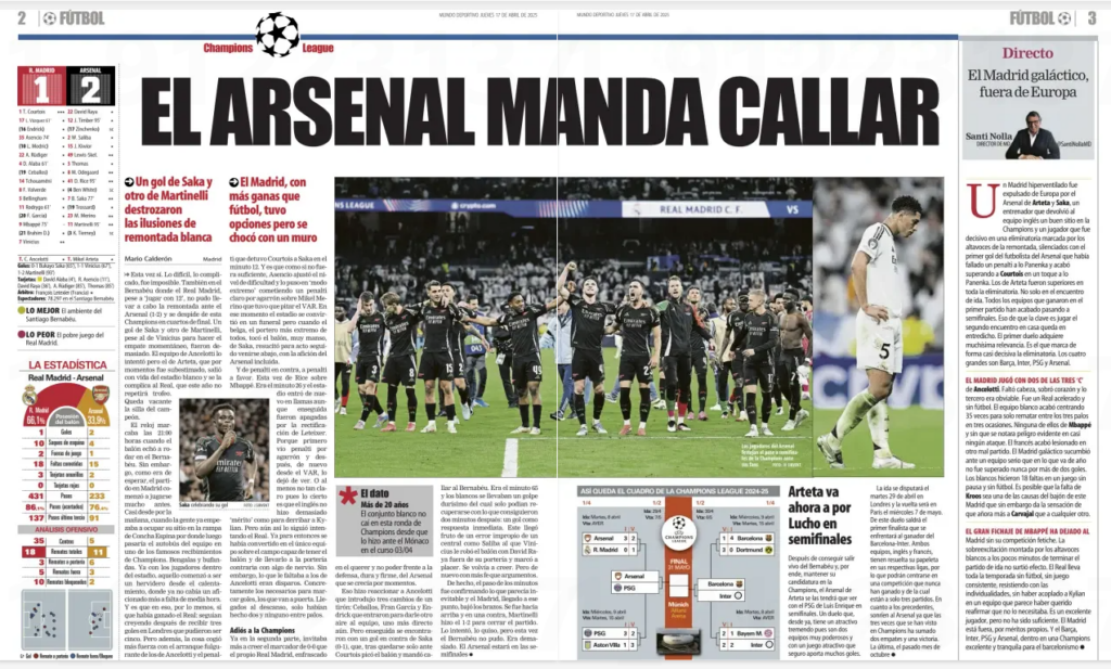 Mundo Deportivo: Saka told the Bernabéu to be quiet 5 Arsenal silences the Bernabéu
→ A goal from Saka and another from Martinelli crushed Madrid’s comeback hopes
→ Madrid, with more desire than football, had chances but hit a wall
Mundo Deportivo | 17 Apr 2025 | Mario Calderón
Photo: JA Sirvent
Arsenal players celebrate reaching the Champions League semi-finals with their fans
This time, yes. The difficult, the complicated—it was impossible. Even at the Bernabéu, where Real Madrid, despite "playing with 12," could not complete the comeback against Arsenal (1–2) and bow out of this Champions League in the quarter-finals. A goal from Saka and another from Martinelli, despite the equaliser from Vinícius, proved too much. Ancelotti's team tried, but Arteta's, at times underestimated, made it out of the white stadium alive and have complicated things for Madrid, who will not repeat as champions this year. The throne sits empty.
The clock struck 9:00 p.m. when the ball began to roll at the Bernabéu. However, as expected, the match in Madrid had started long before. Practically since the morning, with people already taking their spots on the Concha Espina ramp, where the team bus would later pass through one of the famous Champions League welcomes. Flares and scarves. Once the players were inside the stadium, it became a cauldron during the warm-up—no room left, even with half an hour to go. In that, at least, Madrid had already won: they still believed after conceding three in London (which could have been five). That belief intensified with Madrid's explosive start and the penalty saved by Courtois from Saka in the 12th minute. As if that wasn’t enough, Asensio ramped up the difficulty setting by committing a clear foul on Mikel Merino, which VAR had to call. At that moment the stadium turned into a funeral, but when the Belgian, the most extreme of goalkeepers, saved Saka’s soft shot, it resurrected—only to collapse again, Arsenal fans included.
And from a penalty against to a penalty for. This time, Rice on Mbappé. It was the 26th minute, and the stadium ignited again—only to be extinguished moments later by Letexier