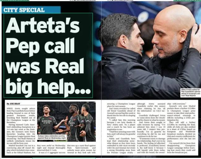 By JOE BRAY MIKEL Arteta sought advice from Pep Guardiola hours before leading Arsenal to one of their greatest European results, knocking Real Madrid out of the Champions League at the Bernabeu. Having stunned Carlo Ancelotti’s defending champions in a 3-0 win last week at the Emirates, the Gunners were heavy favourites heading into the Champions League quarter-final second leg – but Real’s history of unlikely comebacks meant the tie was still far from over. Madrid knocked City out in a convincing play-off round display which included a late comeback at the Etihad Stadium, but they were awful on Wednesday night and Arsenal thoroughly deserved their 2-1 win. It was a 5-1 aggregate success that tees up a semi-final against Paris Saint-Germain and unlocks more prize money for Arsenal as they look safe with securing a Champions League place for next season. And Arteta revealed he called old friend Guardiola ahead of Arsenal’s second leg this week to thank him for his role in shaping his career. “I called him this morning because I am here thanks to him,” Arteta said. “As a player and a coach he has been an inspiration to me. “I had four amazing years with him, and I will always be grateful to him.” Arteta and Guardiola have kept their relationship somewhat distant as they have been embroiled in title races recently with City and Arsenal, but retain a strong friendship away from the Premier League rivalry – although Arteta annoyed Guardiola earlier this season when claiming he has “all the information” on City’s tactics. Guardiola challenged Arteta to “come down from the clouds” and be clearer in what he meant. And Arteta then sought to calm tensions by saying: “I’ve admired him since I was 10 years old. I respect him profoundly. I’m so grateful for everything he did for me and continues to do for me. “If someone wants to damage the relationship, that’s not in my hands. The feeling [of affection] is profound. [Guardiola] knows it, the staff know it because I still [speak] with them today, and with the board, the ownership – with everyone.” Arsenal’s win over Madrid pockets them a further £12.88m in Champions League prize money to take their total performance-related winnings to £68.5m including a £16m participation fee. They will add a further £15.89m by reaching the final, while all clubs are also entitled to a share of £705m based on European and Worldwide broadcast markets, decided on club and country coefficients for performance over the last ten years. City earned £26.5m from their disappointing Champions League campaign before learning how much they could add from the broadcast pot.