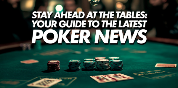poker news