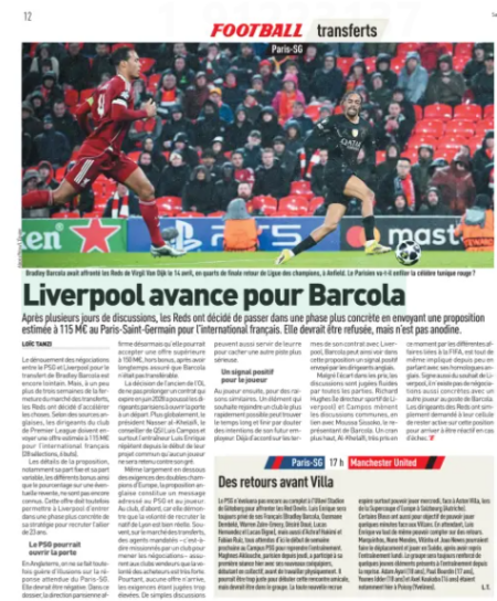 Liv­er­pool advance for Bar­cola After sev­eral days of dis­cus­sions, the Reds decided to move into a more con­crete phase by send­ing a pro­posal estim­ated at € 115 mil­lion to Paris-Saint-Ger­main for the French inter­na­tional. It should be refused, but is not trivial. Brad­ley Bar­cola had faced Vir­gil Van Dijk's Reds on April 14, in the second leg of the Cham­pi­ons League quarter-finals, at Anfield. Will the Parisian put on the fam­ous red tunic? L'Equipe LOÏC TANZI 8 Aug 2026 The out­come of the nego­ti­ations between PSG and Liv­er­pool for the trans­fer of Brad­ley Bar­cola is still far away. But, with just over three weeks to go until the trans­fer mar­ket closes, the Reds have decided to speed things up. Accord­ing to Eng­lish sources, the man­agers of the Premier League club must send an estim­ated offer of € 115 mil­lion for the French inter­na­tional (28 caps, 6 goals). The details of the pro­posal, in par­tic­u­lar its fixed and vari­able share, the vari­ous bonuses as well as the per­cent­age on a pos­sible resale, are not yet known. This offer must however allow Liv­er­pool to enter a more con­crete phase of its strategy to recruit the 23-year-old winger. PSG could open the door In Eng­land, however, there are few illu­sions about the expec­ted response of the Paris-SG. It should be neg­at­ive. In this case, the Parisian man­age­ment now claims that it could accept an offer of more than € 150 mil­lion, exclud­ing bonuses, after hav­ing long assured that Bar­cola was not trans­fer­able. The decision of the former OL player not to extend a con­tract that expires in June 2028 pushed the Parisian man­agers to open the door to a depar­ture. More gen­er­ally, the pres­id­ent Nas­ser al-Khelaifi, the adviser of QSI Luis Cam­pos and espe­cially the coach Luis Enrique repeat since the begin­ning of their joint project that no player will be retained against his will. Even well below the require­ments of the double European cham­pi­ons, the Eng­lish pro­posal con­sti­tutes a mes­sage addressed to PSG and the player. At the club, first of all, because it demon­strates that the desire to recruit the nat­ive of Lyon is very real. Often, on the trans­fer mar­ket, man­dated agents – that is to say com­mis­sioned by a club to lead the nego­ti­ations – assure the selling clubs that the will of the buy­ers is very strong. However, no offers arrive, the require­ments being con­sidered too high. Simple dis­cus­sions can also serve as a decoy to hide another, more ser­i­ous lead. A pos­it­ive sig­nal for the player To the player next, for sim­ilar reas­ons. An ele­ment who wishes to join a club as soon as pos­sible may find the time long and end up doubt­ing the inten­tions of his future employer. Already agree­ing on the terms of his con­tract with Liv­er­pool, Bar­cola can thus see in this pro­posal a pos­it­ive sig­nal sent by the Eng­lish man­agers. Des­pite the dif­fer­ence in prices, the dis­cus­sions are con­sidered fluid by all parties. Richard Hughes (Liv­er­pool's sport­ing dir­ector) and Cam­pos are lead­ing the joint dis­cus­sions, in con­junc­tion with Moussa Sis­soko, Bar­cola's rep­res­ent­at­ive. One step higher, Al-Khelaifi, very busy at the moment with the vari­ous FIFA-related mat­ters, has nev­er­the­less recently become involved by speak­ing with his Eng­lish coun­ter­parts. Also a sign of Liv­er­pool's wish, there are no such con­crete nego­ti­ations with another player in Bar­cola's pos­i­tion. The lead­ers of the Reds simply asked their cell to remain act­ive on this pos­i­tion to man­age to be react­ive in case of fail­ure.