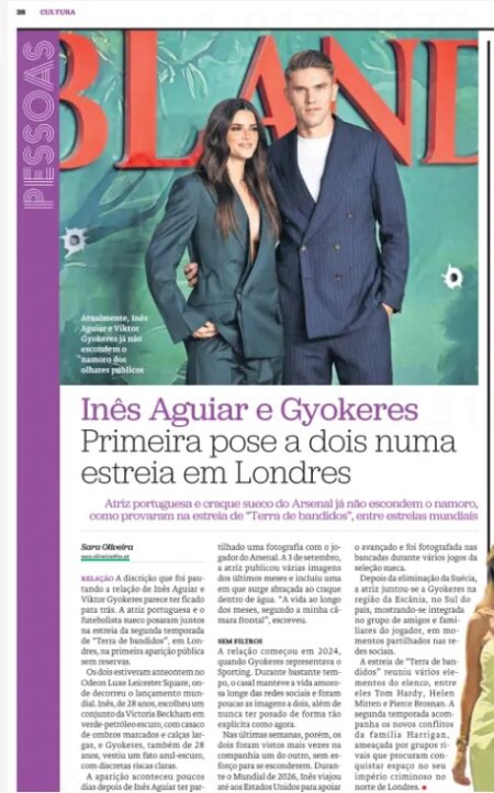Inês Aguiar and Gyokeres first pose for two at a premiere in Lon­don Por­tuguese act­ress and Swedish Arsenal star no longer hide their court­ship, as they proved at the premiere of " Land of ban­dits”, between world stars