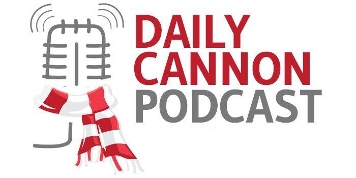Daily Cannon Arsenal Podcast