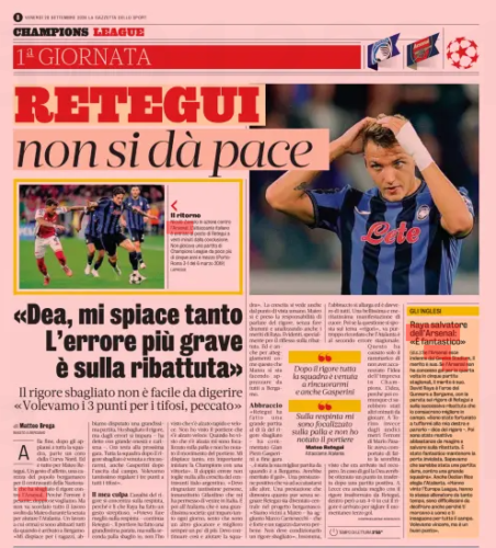 "Dea, I'm so sorry The most serious mistake is on the rebuttal" The wrong penalty is not easy to digest "We wanted the 3 points for the fans, too bad" La Gazzetta dello Sport - Puglia20 Sep 2024 at the end, after applause to the whole team, a chorus starts from the Curva Nord. And that's it for Mateo Retegui. A gesture of affection, a caress of the people of Bergamo for the center forward of the National team who missed the penalty against Arsenal. Because the error is heavy, double if you will. But it should not be forgotten all the work done by Mateo during the evening to help Atalanta. A job that everyone has become accustomed to since he arrived in Bergamo. "I feel sorry for the boys, we have He played a great game. I missed the rigor, but from mistakes you learn – he said with great honesty and charisma -. Now head to the next race. The whole team after the wrong penalty came to cheer me up, even Gasperini after leaving the field. We really wanted to give the three points to all the fans". The mea culpa Analysis of rigor focuses on the rejection, because that's where Ra. "I could have done better on the rejected-continues Retegui -. The goalkeeper made a great parade, but on the second ball I'm wrong, I did not Nicolo Zaniolo in action against Arsenal. The Italian striker entered in place of Retegui twenty minutes from the conclusion. He had not played a Champions League game for a little over five and a half years (PortoRoma 3-1 on March 6, 2019) since he got up quickly and quickly. I didn't see the goalkeeper getting up fast. When I saw that she got up I focused on the ball and did not notice the movement of the goalkeeper. I'm so sorry, it was important to start the Champions League with a win". The double mistake does not detract from the growth of the Italian-Argentine center forward. "I have to thank a lot of people, first of all Gilardino who allowed me to come to Italy. And then at Atalanta which is a great company: here I learn a lot every day, I feel that I am another player and I always improve a little more. I have to continue this and help the team". Growth can also be seen from the human point of view. Mateo took it upon himself to talk about rigor, without making dramas and also analyzing the merits of Ra. Obvious, especially for the reflection on the rebuttal. And it is also for attitudes like this that Mateo is making himself appreciated by everyone in Bergamo. Abbraccio "Retegui made a great game beyond the wrong penalty-commented Gian Piero Gasperini at the end of the race -, it was his best game since he is in Bergamo. He deserved the goal". A positive performance that goes to stack up to the others. A performance that shows how much without scoring Retegui has become central in the Bergamo project. "We are close to Mateo – added Marco Carnesecchi-who is strong and a really decent guy. It must not affect a wrong penalty". In short, the embrace widens and it really belongs to everyone. A beautiful and well-deserved manifestation of heart. Then if the matter moves to the theme "penalties", it should unfortunately be remembered that Atalanta is at the second error of the season. This caused only regret that he did not caress the idea of the enterprise in the Champions. The idea, because then anyway there would have been more minutes to play. In Turin instead from eleven meters the error of Mario Pasalic had actually led to the defeat since he had arrived in recovery. In the event of a goal the Dea would have obtained an away point after a positive match. Lecce had gone better with the penalty converted by Retegui, but inside a 4-0 in which the penalty arrived to sign the momentary third goal. Mateo Retegui Striker Atalanta